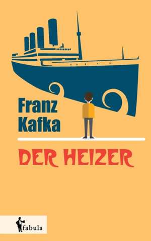 Der Heizer de Franz Kafka