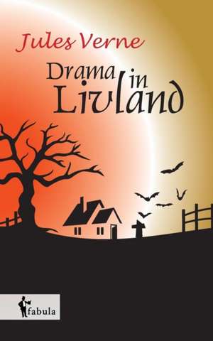 Drama in Livland de Jules Verne