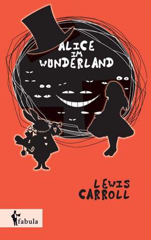 Alice im Wunderland de Lewis Carroll