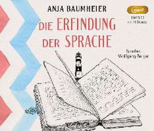 Die Erfindung der Sprache de Anja Baumheier