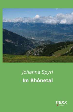 Im Rhônetal de Johanna Spyri