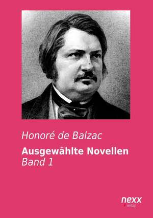 Ausgewählte Novellen de Honoré de Balzac