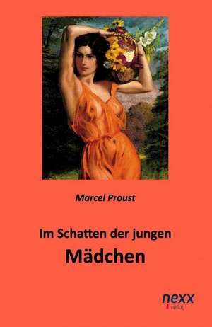 Im Schatten der jungen Mädchen de Marcel