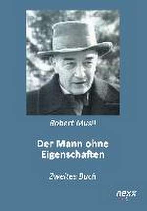 Der Mann ohne Eigenschaften de Robert Musil