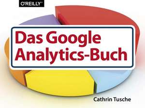 Das Google Analytics-Buch de Cathrin Tusche