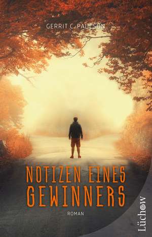 Notizen eines Gewinners de Gerrit C. Paulson
