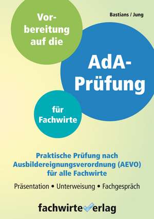 AdA-Prüfung für Fachwirte de Heike Bastians