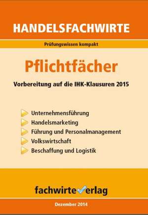 Handelsfachwirte: Pflichtfächer