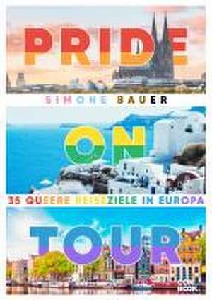 Pride On Tour de Simone Bauer