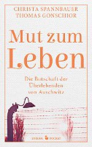 Mut zum Leben de Christa Spannbauer