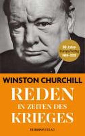 Reden in Zeiten des Krieges de Winston Churchill