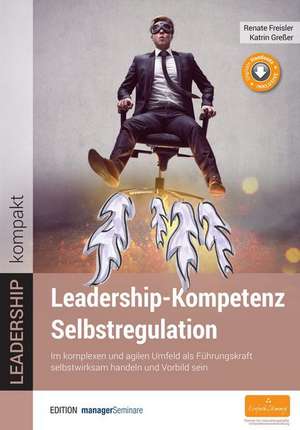 Leadership-Kompetenz Selbstregulation de Renate Freisler