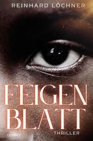 Feigenblatt de Reinhard Löchner