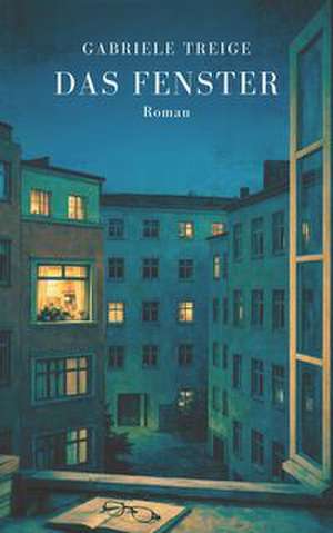 Das Fenster de Gabriele Treige