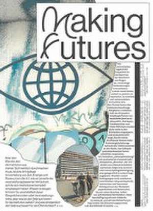 Making Futures. Deutsche Ausgabe de Making Futures