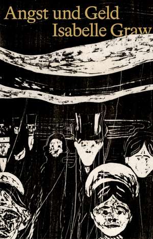 Angst und Geld de Isabelle Graw