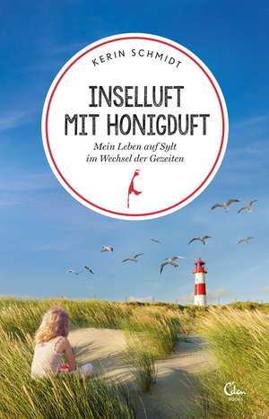 Inselluft mit Honigduft de Kerin Schmidt