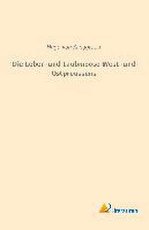 Die Leber- und Laubmoose West- und Ostpreussens de Hugo Von Klinggraeff