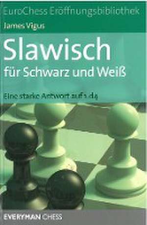 Slawisch für Schwarz und Weiß de James Vigus