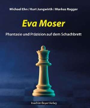 Eva Moser de Michael Ehn