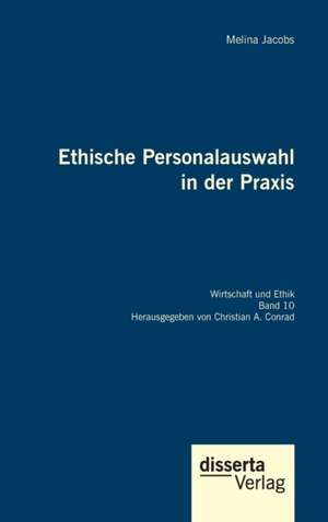 Ethische Personalauswahl in der Praxis de Melina Jacobs