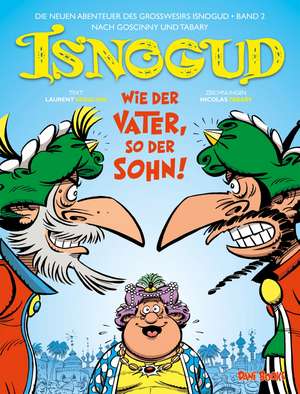 Die neuen Abenteuer des Großwesirs Isnogud 2 de Laurent Vassilian