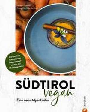 Südtirol vegan de Herbert Taschler