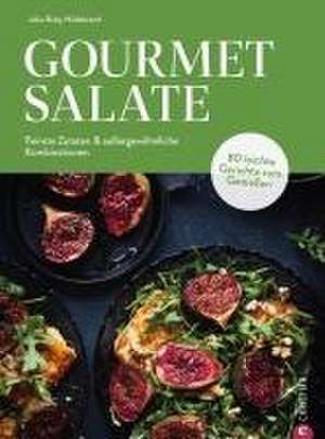 Gourmet-Salate de Julia Ruby Hildebrand