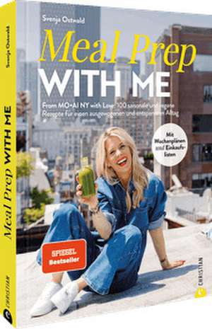 Meal Prep with Me de Svenja Ostwald