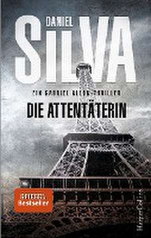 Die Attentäterin de Daniel Silva