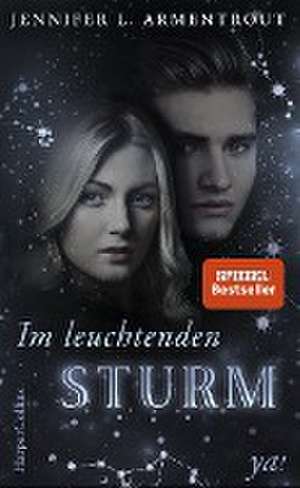 Im leuchtenden Sturm de Jennifer L. Armentrout