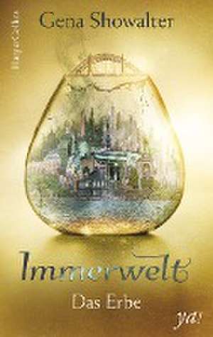 Showalter, G: Immerwelt - Das Erbe