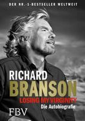 Losing My Virginity de Richard Branson