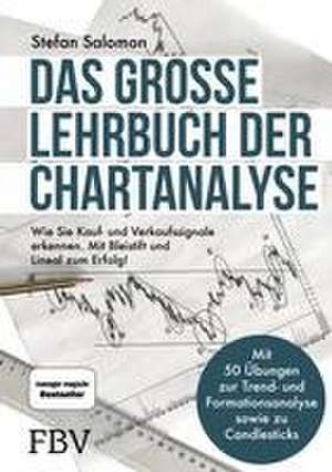 Das große Lehrbuch der Chartanalyse de Stefan Salomon