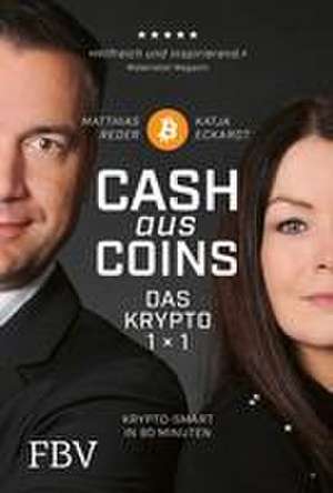 Cash aus Coins - Das Krypto 1x1 de Katja Eckardt