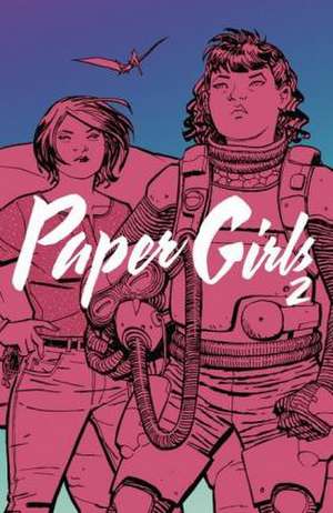 Paper Girls 2 de Brian K. Vaughan