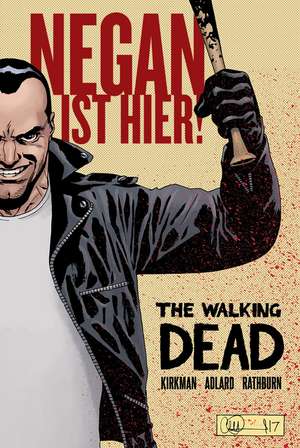 The Walking Dead: Negan ist hier! de Robert Kirkman