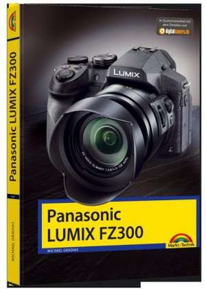 Panasonic Lumix FZ300 - Handbuch de Michael Gradias