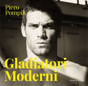 Gladiatori Moderni de Piero Pompili