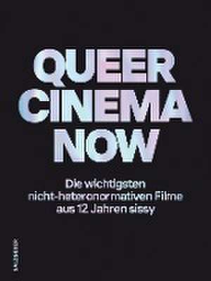 Queer Cinema Now de Björn Koll