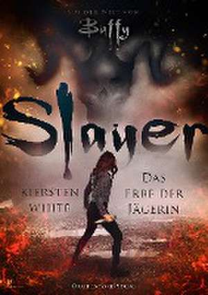 Slayer de Kiersten White