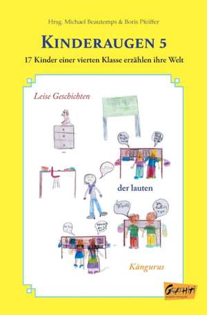 Leise Geschichten der lauten Kängurus de Michael Beautemps Und Boris Pfeiffer