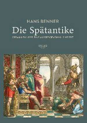 Die Spätantike de Hans Benner