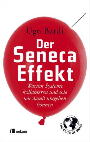 Der Seneca-Effekt de Ugo Bardi