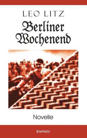 Berliner Wochenend de Leo Litz