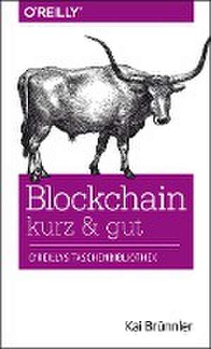 Blockchain kurz & gut de Kai Brünnler