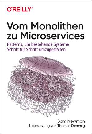 Vom Monolithen zu Microservices de Sam Newman