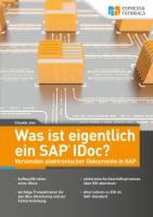 Was ist eigentlich ein SAP IDoc? Versenden elektronischer Dokumente in SAP de Claudia Jost