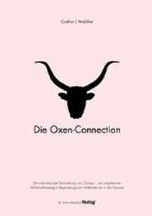 Malcher, G: Oxen-Connection