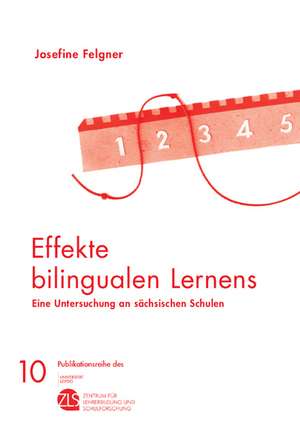 Effekte bilingualen Lernens de Josefine Felgner